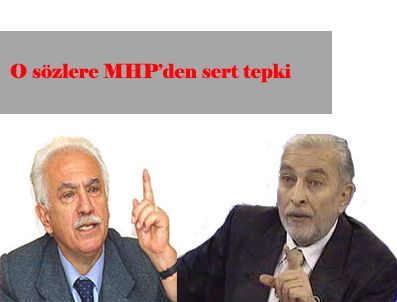 EMIN ÇÖLAŞAN - MHP'den Perinçek ve Çölaşan'a sert tepki