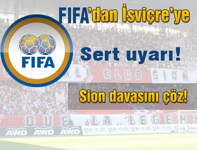 ULUSLARARASı SPOR TAHKIM MAHKEMESI - Fıfa'dan İsviçre'ye Sert Uyarı