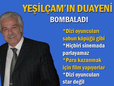 SABA TÜMER - 'Bu starların hiçbiri eski sinemada figüran bile olamaz'