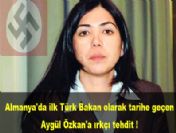 Almanya'da ilk Türk Bakan olarak tarihe geçen Aygül Özkan'a ırkçı tehdit