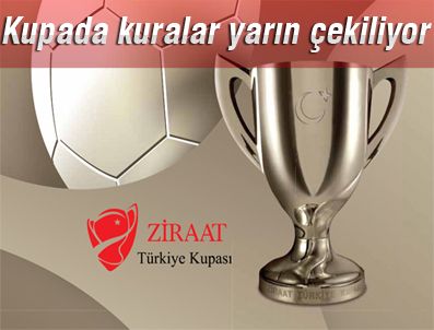 Kupada kuralar yarın çekiliyor