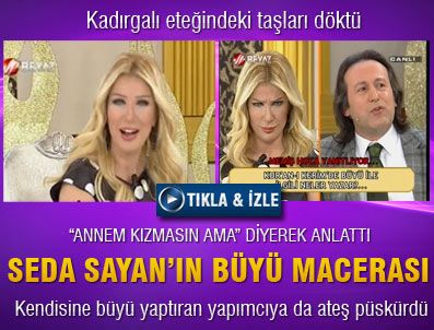 SEDA SAYAN - Seda Sayan'ın büyü macerası