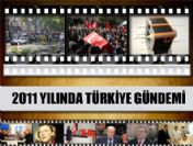 2011 Yılında gündemden düşmeyen haberler