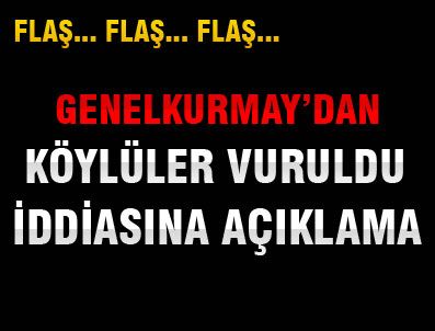Genelkurmay'dan 'siviller vuruldu' iddiasına ilk yanıt