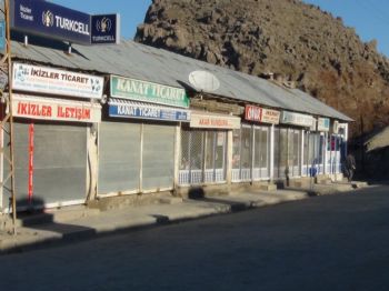 Çukurca'da Da Kepenkler Açılmadı