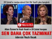 28 Şubat Dört Bir Taraf'ı yine karıştırdı