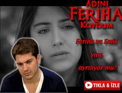 ADINI FERİHA KOYDUM EMİR'İN YOLU DİZİSİ - Adını Feriha Koydum 38. bölüm özeti ve fragmanı