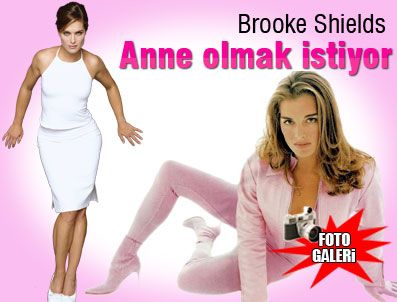 BROOKE SHİELDS - Brooke Shields yine anne olmak istiyor