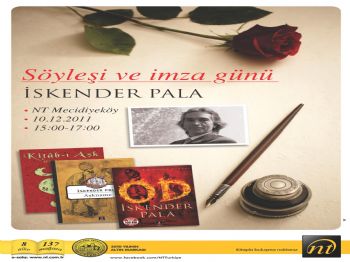 İSKENDER PALA - İskender Pala, Okurlarıyla Nt Mecidiyeköy Mağazası’nda Buluşuyor