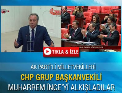 HASIP KAPLAN - AK Parti'liler Muharrem İnce'yi alkışladı