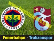 Fenerbahçe Trabzon maçının özeti (Fener TS maçı özeti)