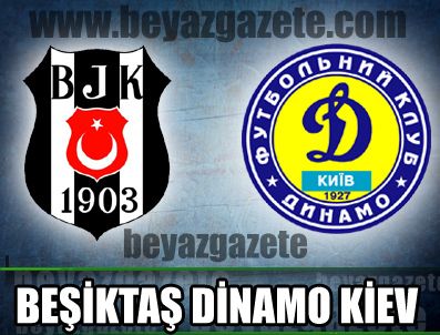 Beşiktaş Dinamo Kiev maçı sonucu