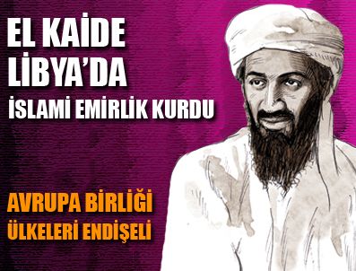 TOBRUK - El Kaide Libya'da İslami emirlik kurdu
