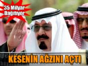 Kral Abdullah kesenin ağzını açtı