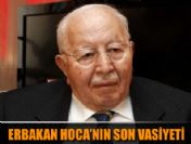 Yakın çevresine neler vasiyet etti