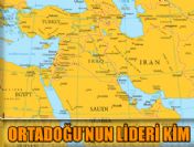 Ortadoğu'nun lideri kim?