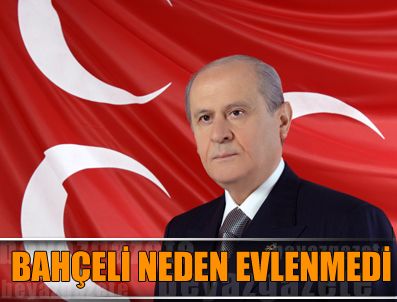 ENGİN ALAN - Bahçeli neden evlenmediğini açıkladı