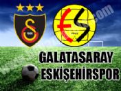 Galatasaray Eskişehir maçı özeti ve canlı anlatımı
