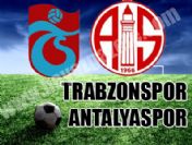 Trabzonspor MP Antalyaspor maç özeti ve goller