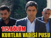 01 Mart Kurtlar Vadisi Pusu 115. bölüm fragmanı izle