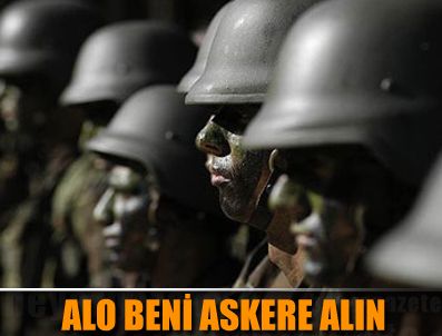 Jandarmayı aradı beni askere alın ihbarında bulundu