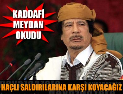 SIRTE - Kaddafi saldırının ardından ilk kez konuştu