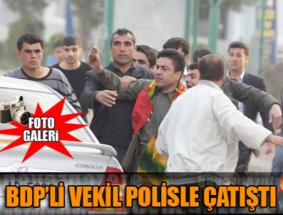 BENGI YıLDıZ - BDP'li vekil polise taşla saldırdı