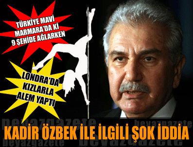 KADIR ÖZBEK - Kadir Özbek İle İlgili Şok İddia!