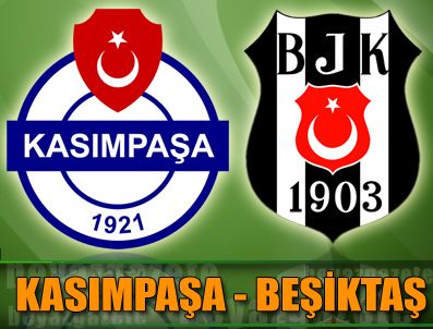 SERKAN ERGÜN - Kasımpaşa sahasında Beşiktaş'ı konuk ediyor