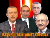 Bütün gözler 12 Haziran'da İstanbul'da