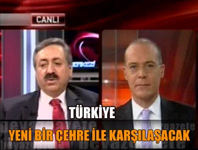 'Önümüzdeki dönem Türkiye çok daha yeni bir çehre ile karşılaşacak'