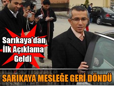 FERHAT SARıKAYA - HSYK meslekten ihraç kararını kaldırdı