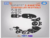 5. Amatör Tiyatrolar Festivali Başlıyor