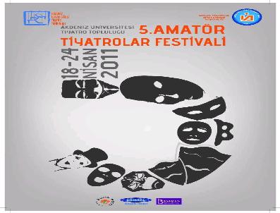 MERT FIRAT - 5. Amatör Tiyatrolar Festivali Başlıyor