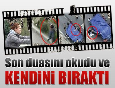 HALIÇ KÖPRÜSÜ - Son duasını okudu ve ...