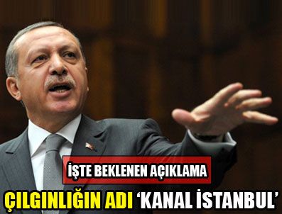 ALIBEYKÖY - Erdoğan Çılgın Projesini açıkladı