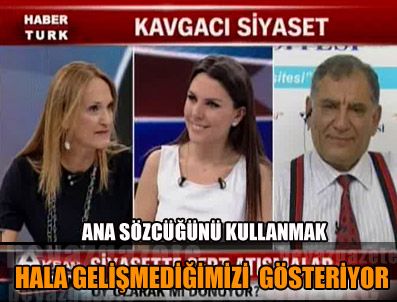ECE ÜNER - 'Ana' sözcüğünü kullanmanın kitleler üzerinde etkisi ne olur?
