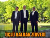 Türkiye - Bosna Hersek - Sırbistan üçlü zirvisinde olumlu gelişmeler yaşandı