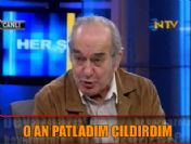 Fikret Hakan: 'O an patladım, çıldırdım'