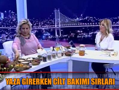 SABA TÜMER - Yaza girerken cilt bakımı sırları
