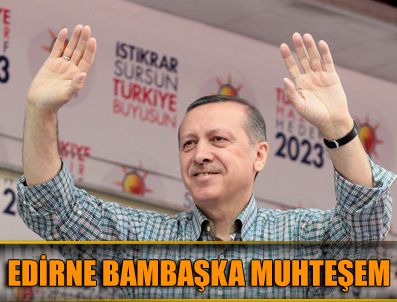 FATİH PROJESİ - Başbakan Edirne mitinginde halka seslendi