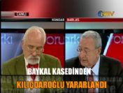 'Baykal kasedinden Kılıçdaroğlu yararlandı'