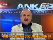 MHP iç kavgaya çekilmek isteniyor