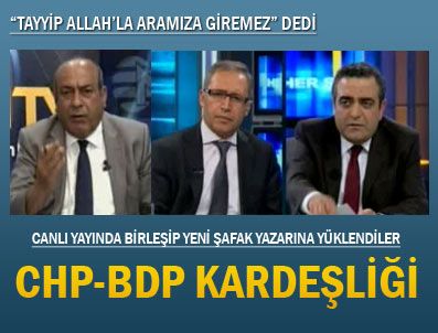 HASIP KAPLAN - CHP-BDP kardeşliği