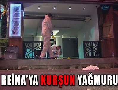 REINA - İstanbul'un en ünlü eğlence merkezine silahlı saldırı
