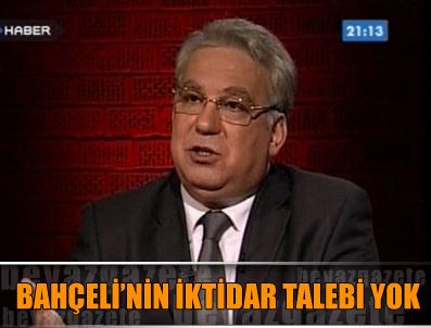 DOĞRU YOL PARTISI - 'Bahçeli'nin bir iktidar talebi yok, hatta iktidardan korkuyor'