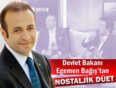 MÜJDE AR - Bakan Egemen Bağış'tan nostaljik düet