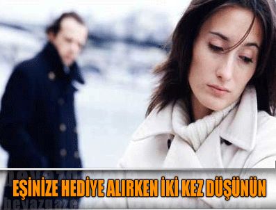 Sevgilinize ya da eşinize hediye alırken dikkat!