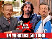 En yaratıcı 50 Türk