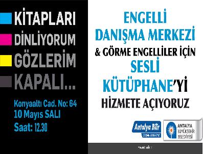 Engelli Danışma Merkezi Açılıyor